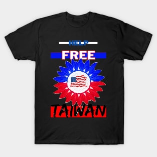 Help free taiwan from opression T-Shirt